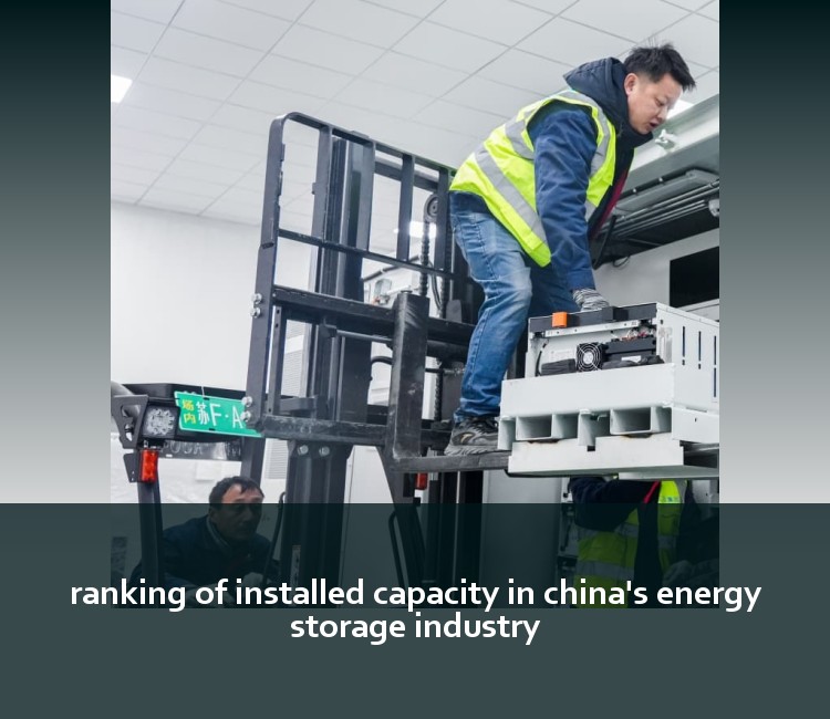 ranking of installed capacity in china's energy storage industry