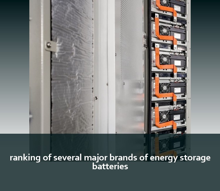 ranking of several major brands of energy storage batteries