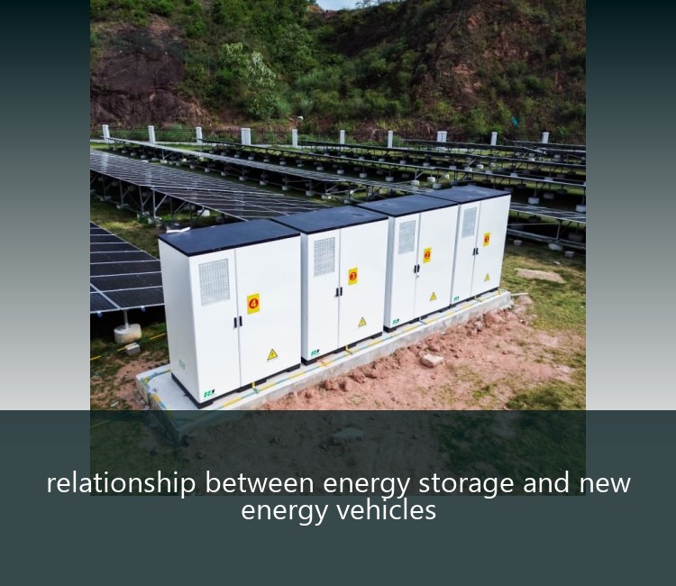 relationship between energy storage and new energy vehicles