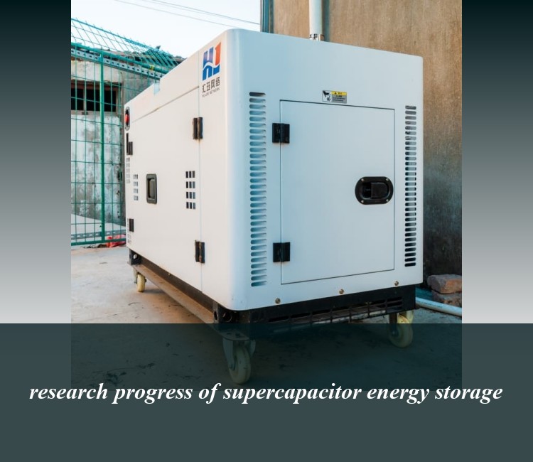 research progress of supercapacitor energy storage