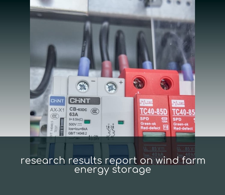 research results report on wind farm energy storage