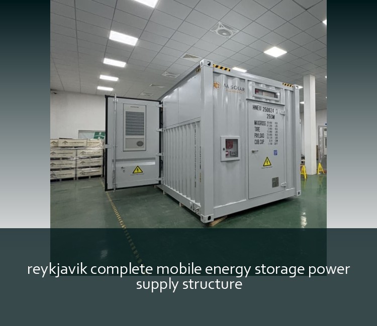 reykjavik complete mobile energy storage power supply structure