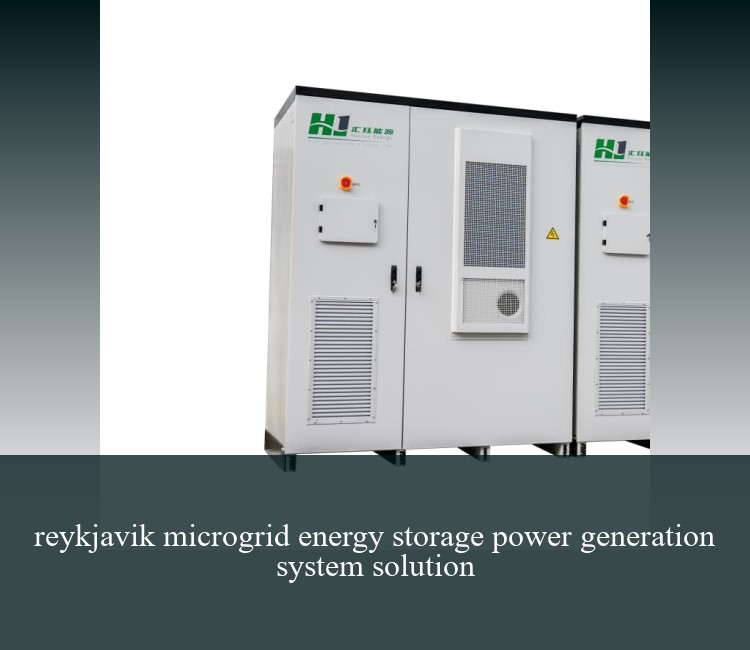 reykjavik microgrid energy storage power generation system solution