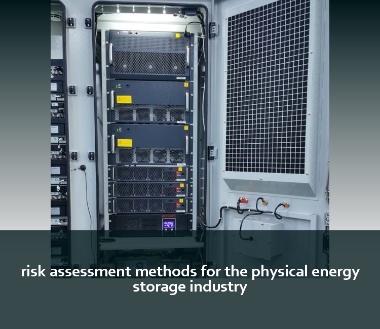 risk assessment methods for the physical energy storage industry