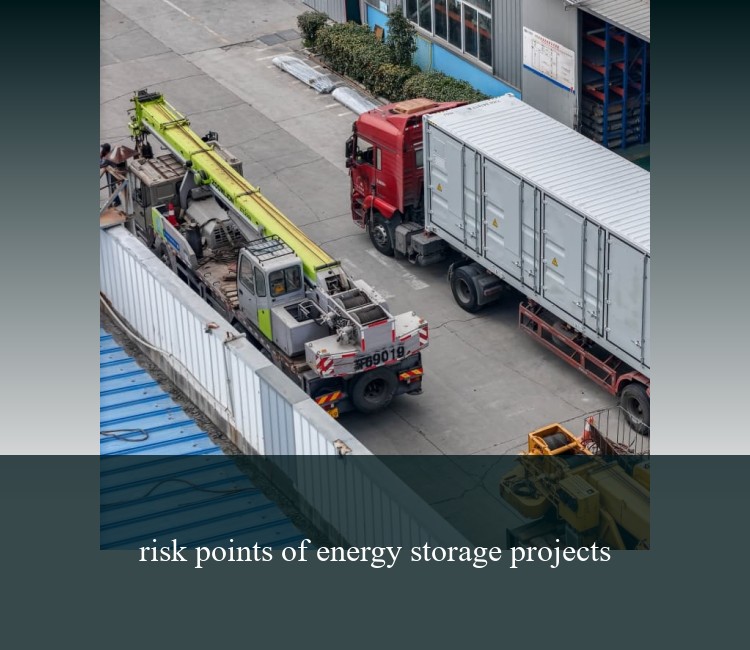 risk points of energy storage projects