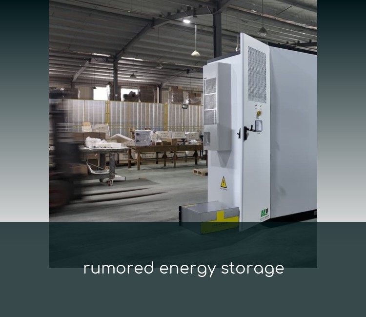 rumored energy storage