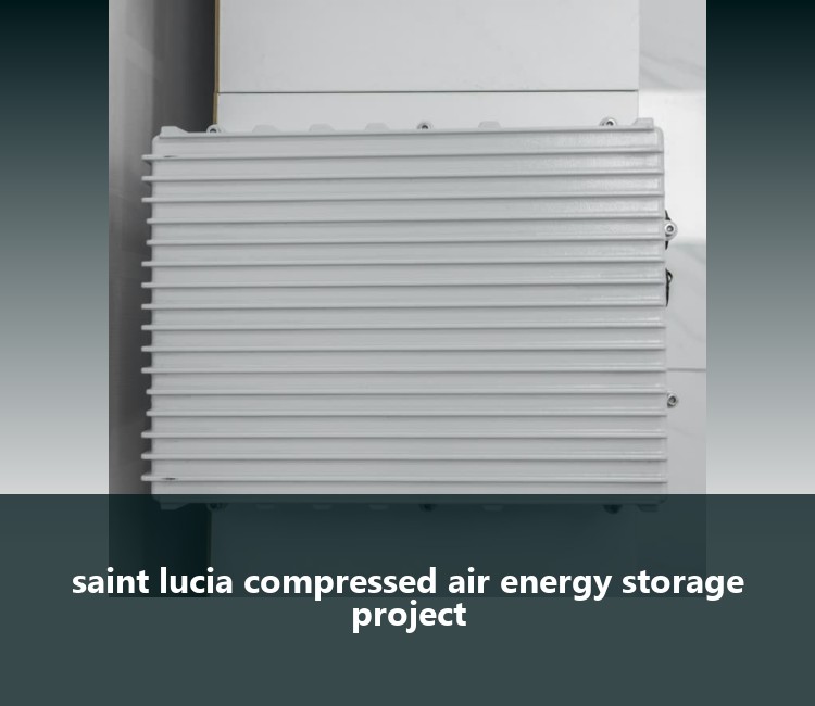 saint lucia compressed air energy storage project