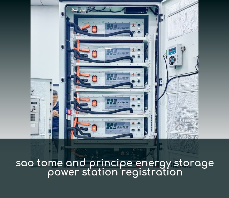 sao tome and principe energy storage power station registration