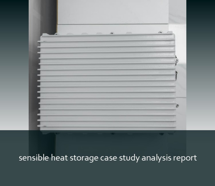 sensible heat storage case study analysis report