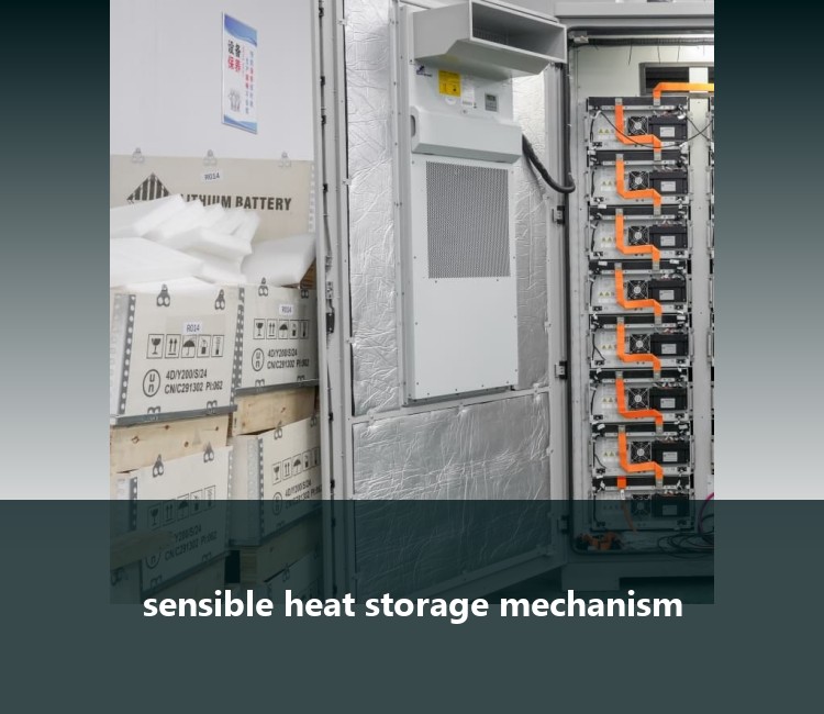 sensible heat storage mechanism
