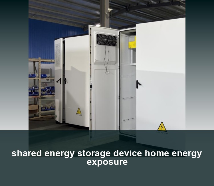 shared energy storage device home energy exposure