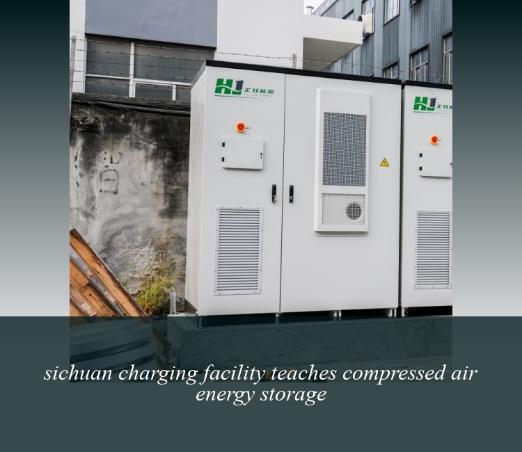 sichuan charging facility teaches compressed air energy storage