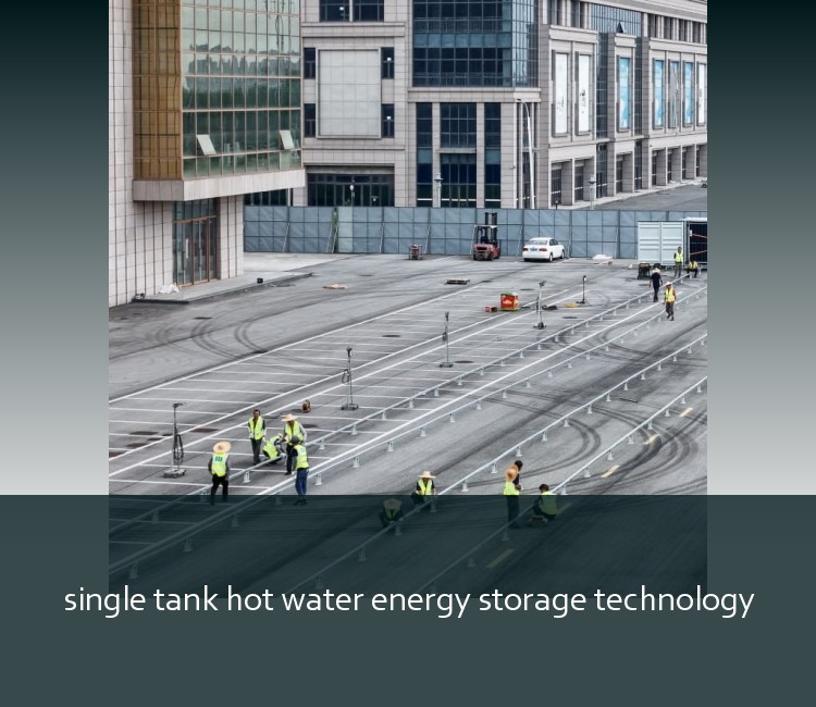 single tank hot water energy storage technology