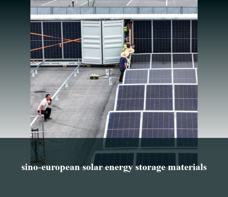 sino-european solar energy storage materials
