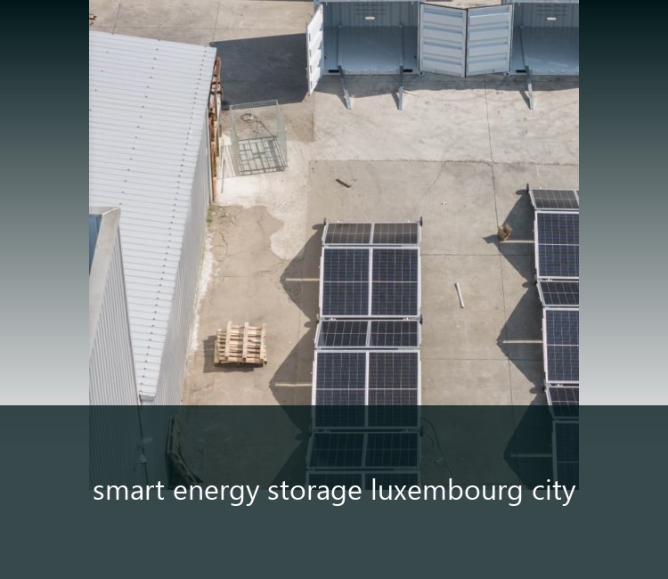 smart energy storage luxembourg city