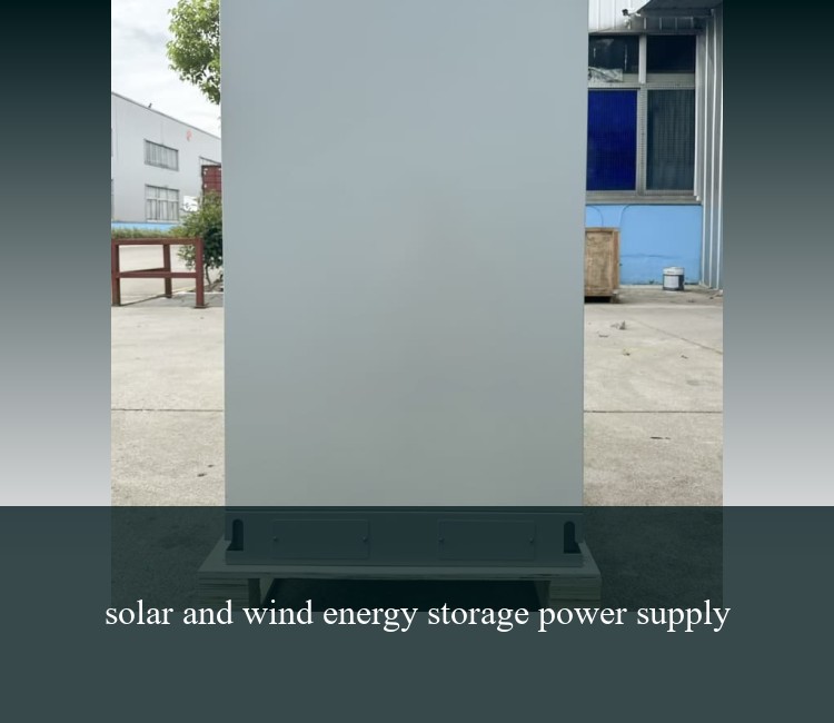 solar and wind energy storage power supply