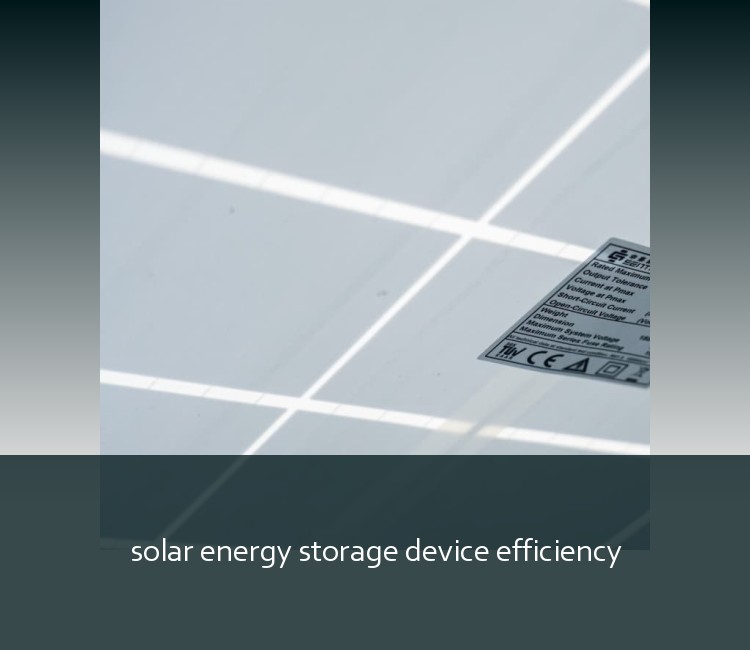 solar energy storage device efficiency