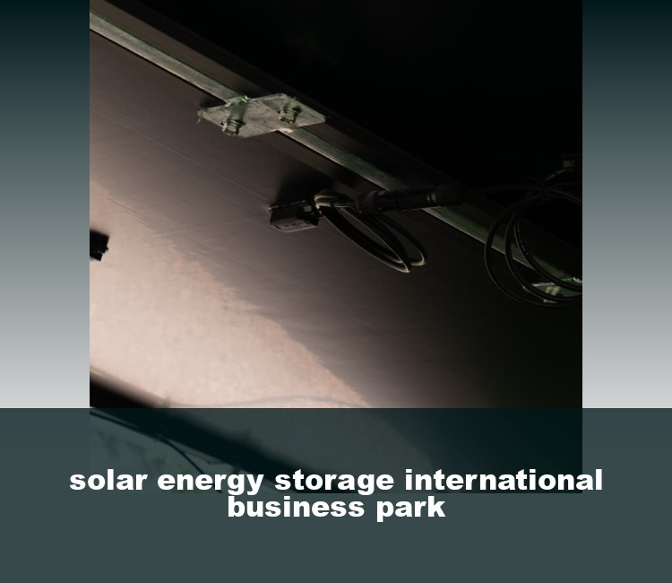 solar energy storage international business park