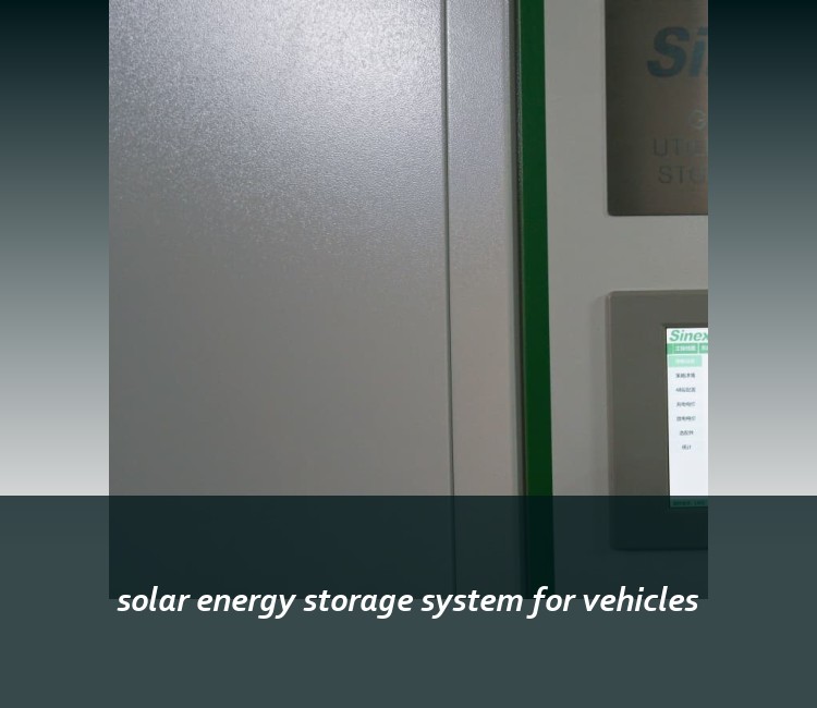 solar energy storage system for vehicles