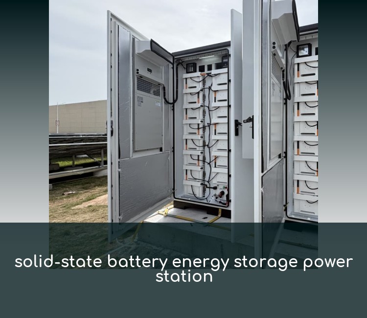 solid-state battery energy storage power station