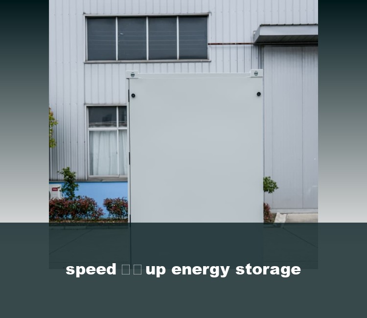 speed up energy storage