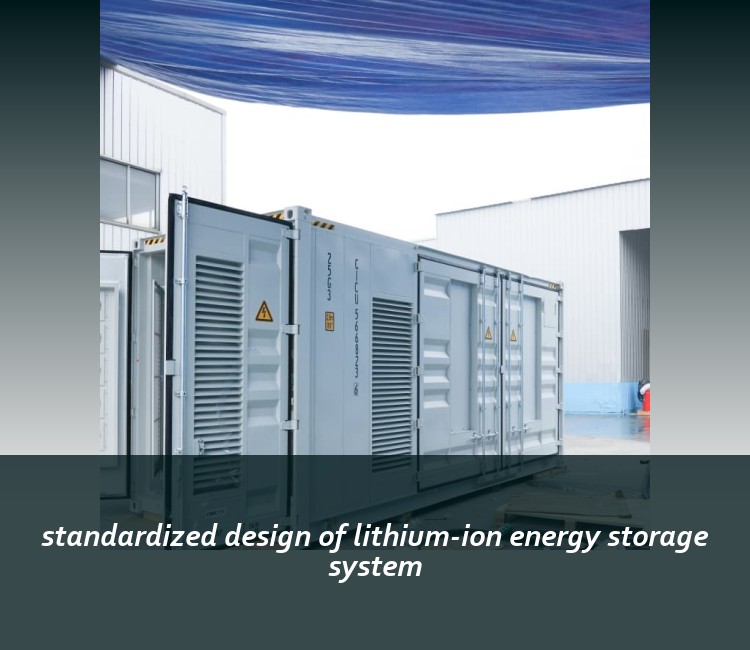 standardized design of lithium-ion energy storage system