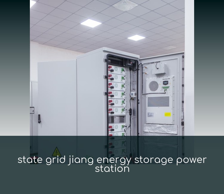 state grid jiang energy storage power station