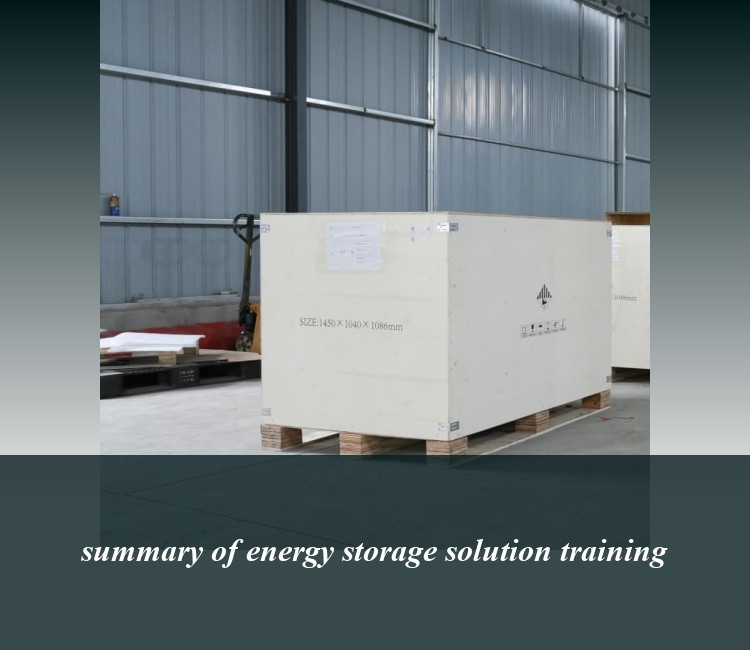 summary of energy storage solution training