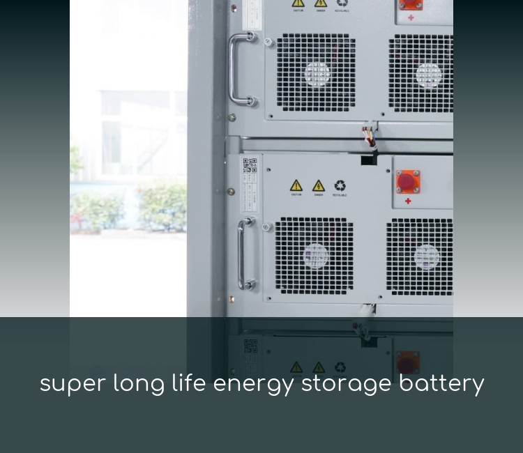 super long life energy storage battery