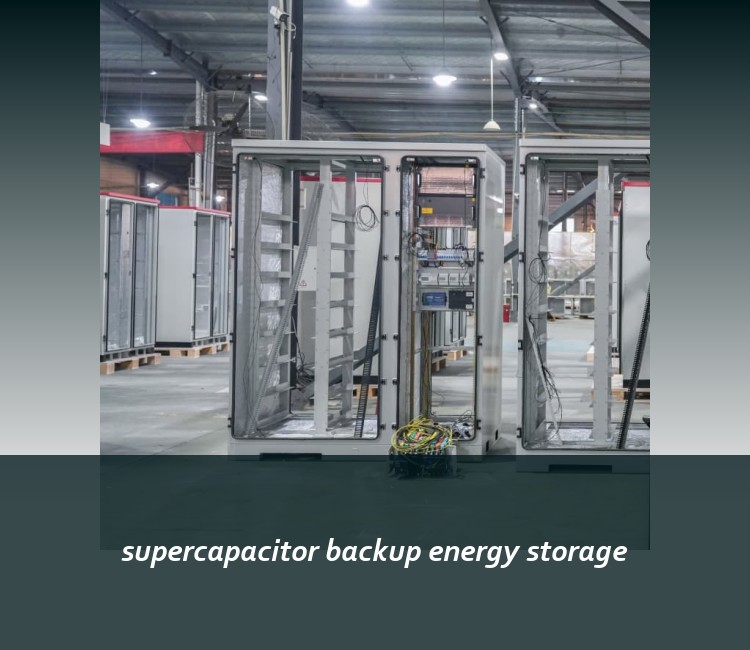 supercapacitor backup energy storage
