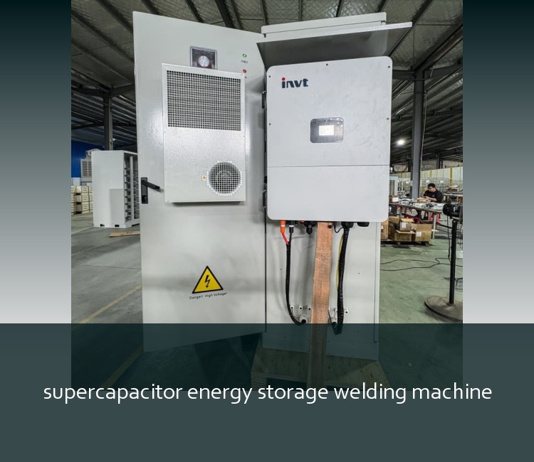 supercapacitor energy storage welding machine