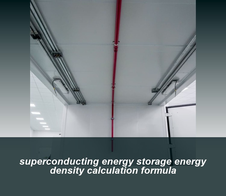 superconducting energy storage energy density calculation formula
