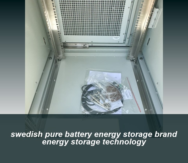 swedish pure battery energy storage brand energy storage technology