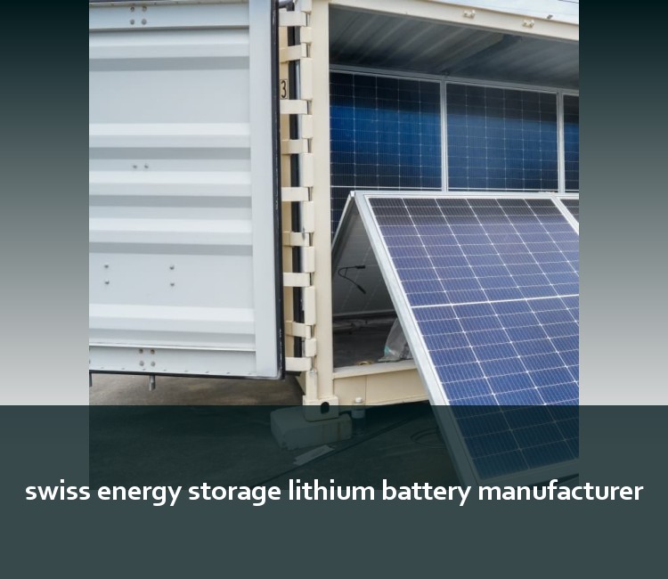 swiss energy storage lithium battery manufacturer
