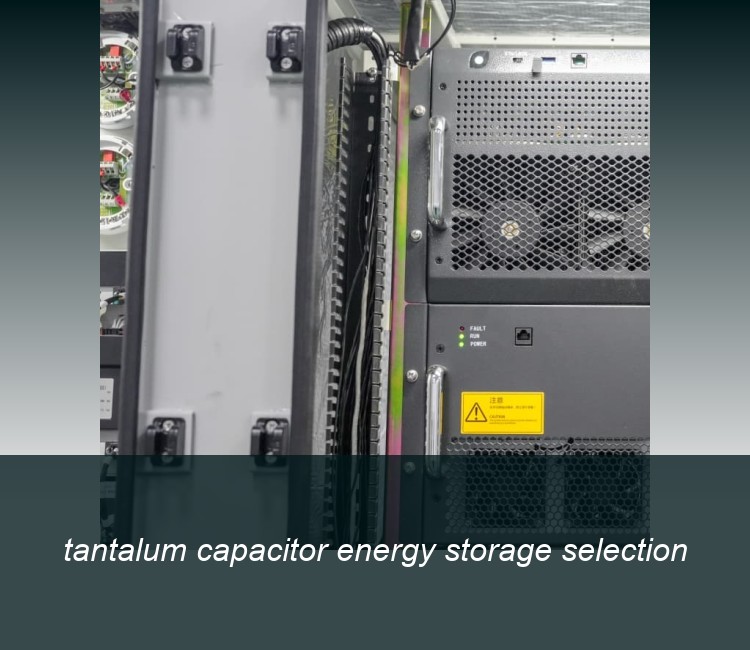tantalum capacitor energy storage selection