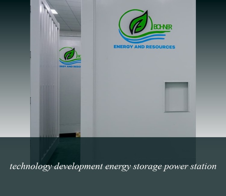 technology development energy storage power station