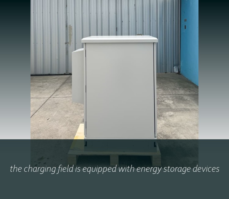 the charging field is equipped with energy storage devices
