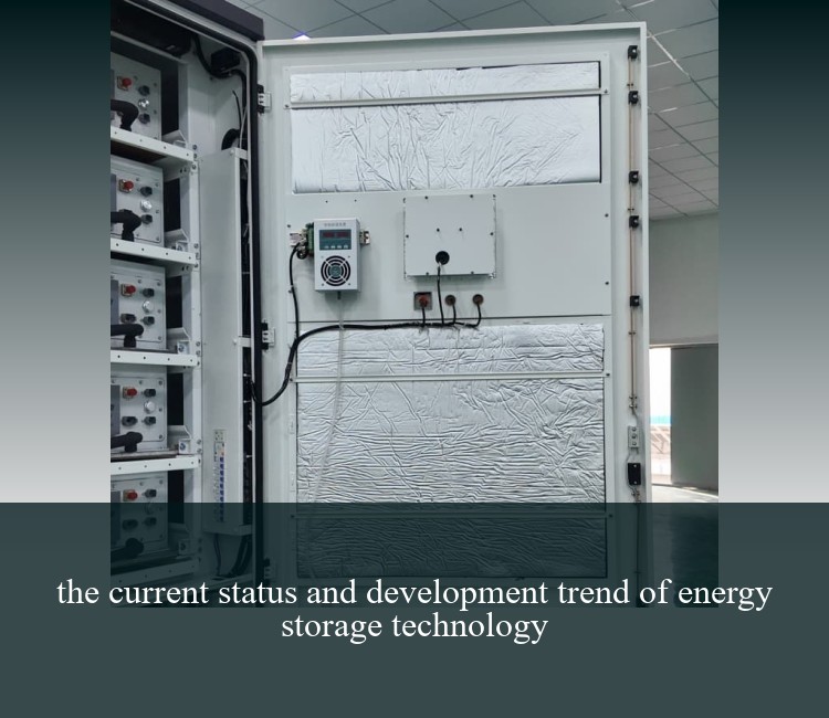 the current status and development trend of energy storage technology