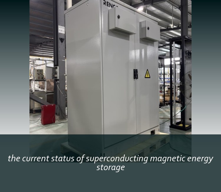 the current status of superconducting magnetic energy storage