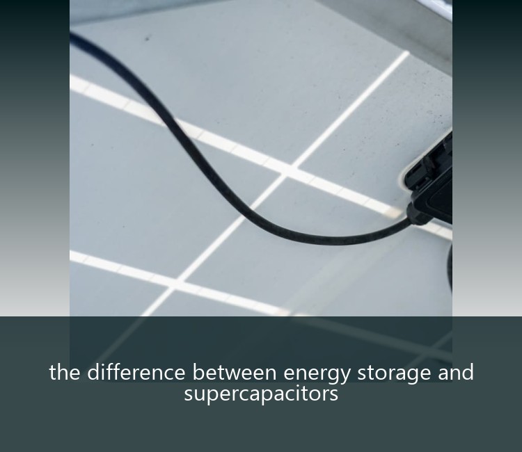the difference between energy storage and supercapacitors