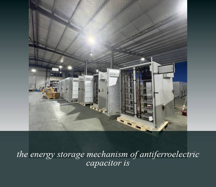 the energy storage mechanism of antiferroelectric capacitor is