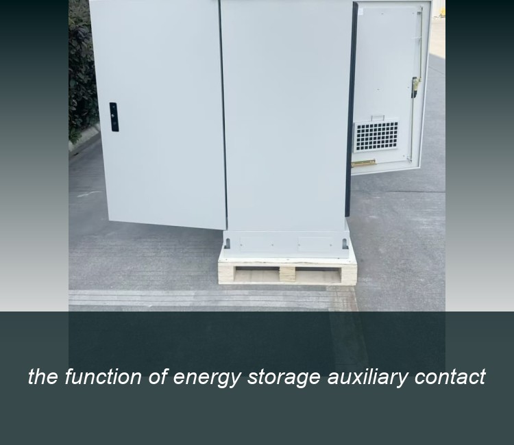 the function of energy storage auxiliary contact