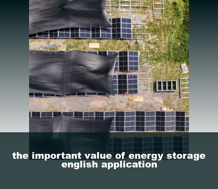 the important value of energy storage english application
