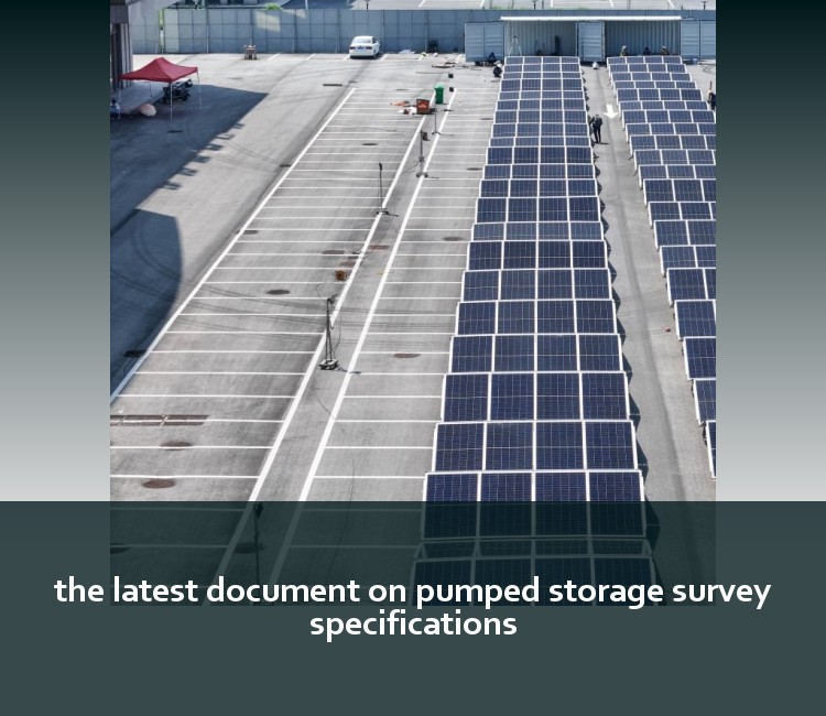 the latest document on pumped storage survey specifications