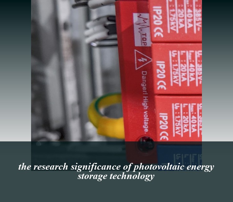 the research significance of photovoltaic energy storage technology