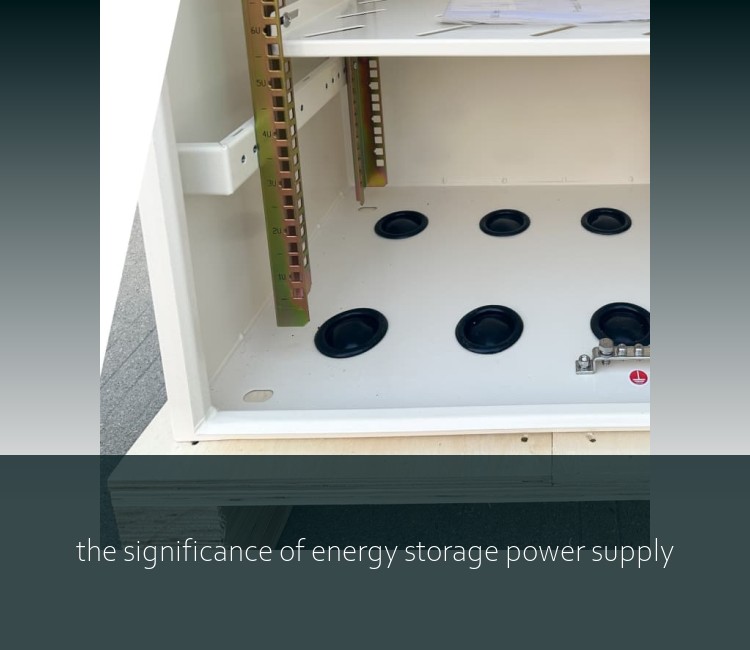 the significance of energy storage power supply