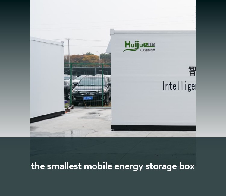 the smallest mobile energy storage box