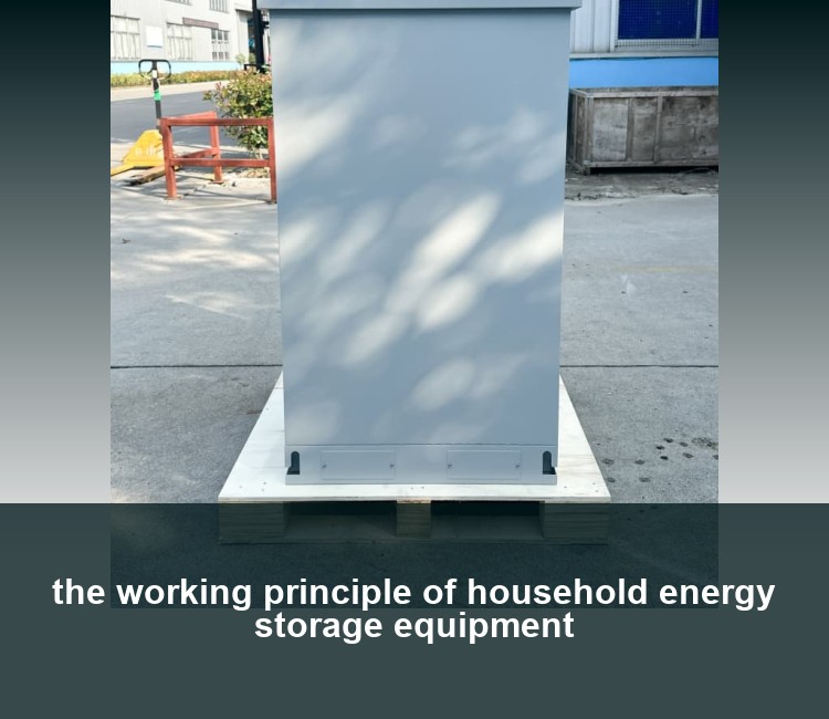 the working principle of household energy storage equipment