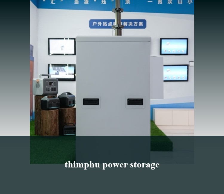 thimphu power storage