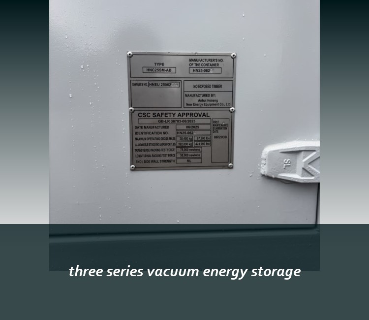 three series vacuum energy storage